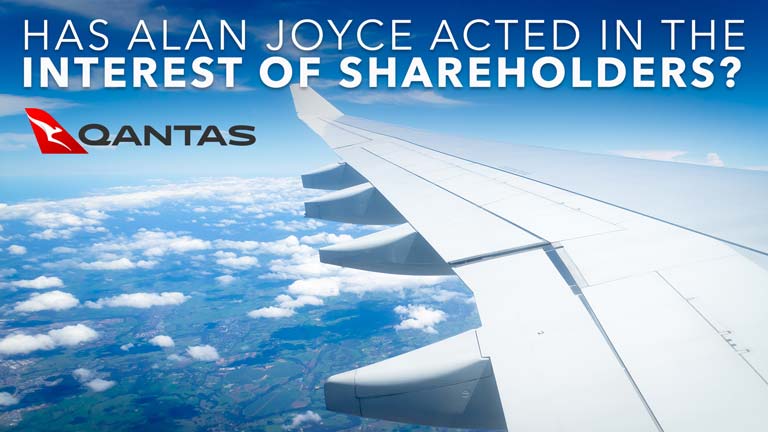 Image for the post titled as Has Alan Joyce Acted in the Best Interest of Shareholders?
